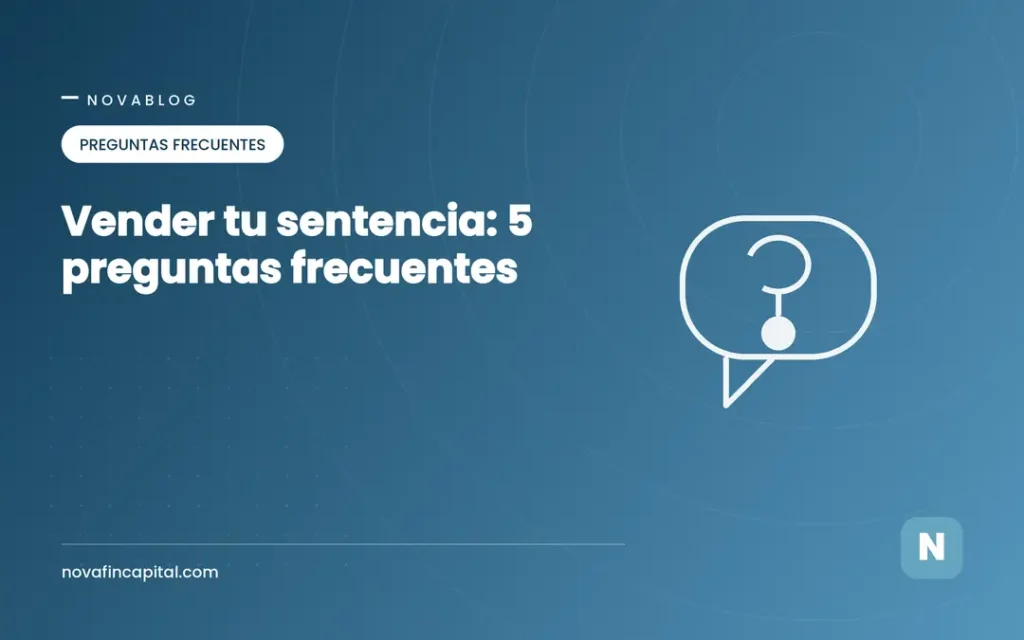 Vender tu sentencia: 5 preguntas frecuentes portada 3173 preguntas frecuentes